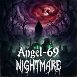 封面 Angel-69 - Nightmare (Master Blaster Breakbeat)