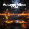 封面 CDJ Dima Donskoi - Autumn Vibes 2026 CDJ Dima Donskoi - Autumn Vibes 2026
