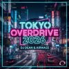 封面 DJ Dean & Airwaze - Tokyo Overdrive 2026 (New Reboot Mix) DJ Dean & Airwaze - Tokyo Overdrive 2026 (New Reboot Mix)