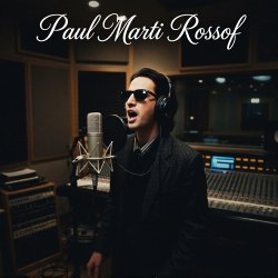 Обкладинка Paul Marti Rossoff - First Day of May 1996. Studio demo 1999. Jazz orchestra overdubb 2019