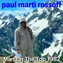 Обкладинка Paul Marti Rossoff - Man On The Top 1982. Covid on-line recorded 2020
