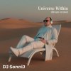 DJ SonniJ - Universe Within (Dream version)