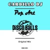 Обкладинка Cardillo DJ - Pop Art Cardillo DJ - Pop Art