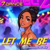 Обкладинка 7dance & Melody Castellari - Let me be (Eurodance 90 Radio) 7dance & Melody Castellari - Let me be (Eurodance 90 Radio)