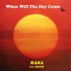 封面 Rasa - When Will The Day Come Rasa - When Will The Day Come