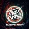封面 Tivex Skrill - Suspension Tivex Skrill - Suspension