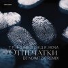 Три дня дождя, MONA - Отпечатки (DJ Nowitzki Remix)
