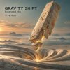 封面 ViTaLiKuS - GRAVITY SHIFT (Extended Mix) ViTaLiKuS - GRAVITY SHIFT (Extended Mix)