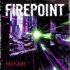 封面 MaYJeR - Firepoint (Original Mix) MaYJeR - Firepoint (Original Mix)