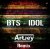 封面 BTS - Idol (Artjey Remix)