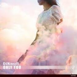 Cover DJ KrissB - Only You (Extended Mix)