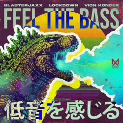 封面 BlasterJaxx, Lockdown, Vion Konger - Feel The Bass