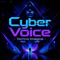 封面 Cyber Voice - Techno Imagine