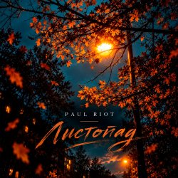 封面 Paul Riot - Листопад