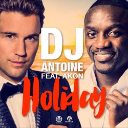 封面 DJ Antoine feat. Akon - Holiday