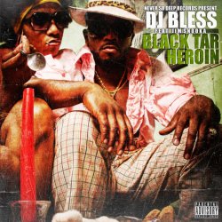 封面 DJ Bless aka Sutter Kain - Black Tar Heroin