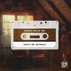 封面 Ocean Drive '89 - Don't Be Affraid