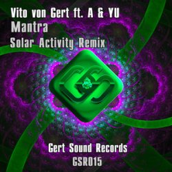 封面 Vito Von Gert feat. A & YU - Mantra (Solar Activity Remix)