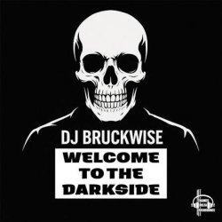 封面 DJ BRUCKWISE - Welcome to the darkside