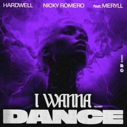 封面 Hardwell, Nicky Romero, Meryll - I Wanna Dance
