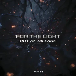 封面 Out Of Silence - For The Light (Original Mix)