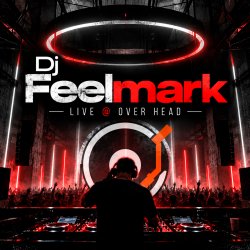 封面 Dj Feelmark - live @ Over Head (March 2019 ppeople mix)