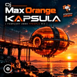 封面 Dj Max Orange - Kapsula (February 2009 ppeople mix)