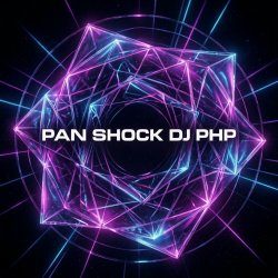 封面 DJ-PHP - Pan-Shock