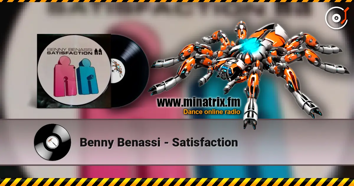 Benny Benassi - Satisfaction слухати онлайн у високій якості | Minatrix.FM