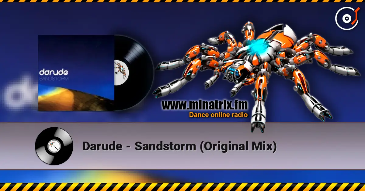 Darude - Sandstorm (Original Mix) слухати онлайн у високій якості | Minatrix.FM