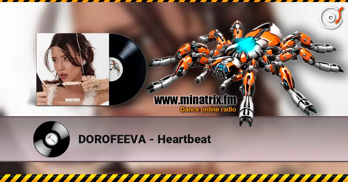DOROFEEVA - Heartbeat слухати онлайн у високій якості | Minatrix.FM