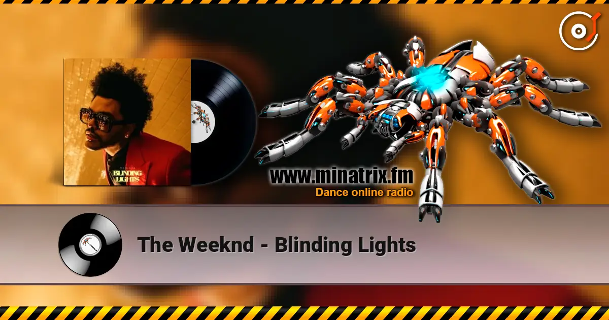 The Weeknd - Blinding Lights listen online in high quality | Minatrix.FM