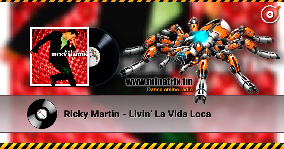 Ricky Martin - Livin’ La Vida Loca слухати онлайн у високій якості | Minatrix.FM