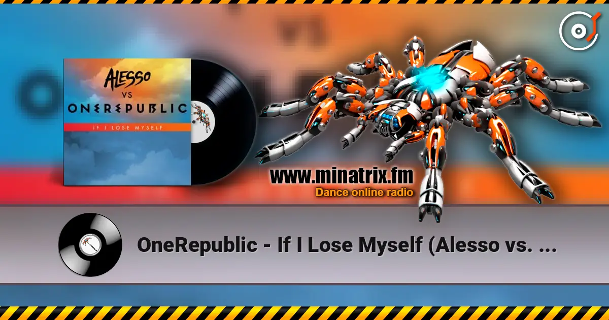 OneRepublic - If I Lose Myself (Alesso vs. Onerepublic) слухати онлайн у високій якості | Minatrix.FM