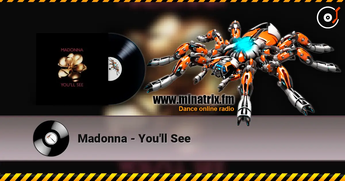 Madonna - You'll See слухати онлайн у високій якості | Minatrix.FM