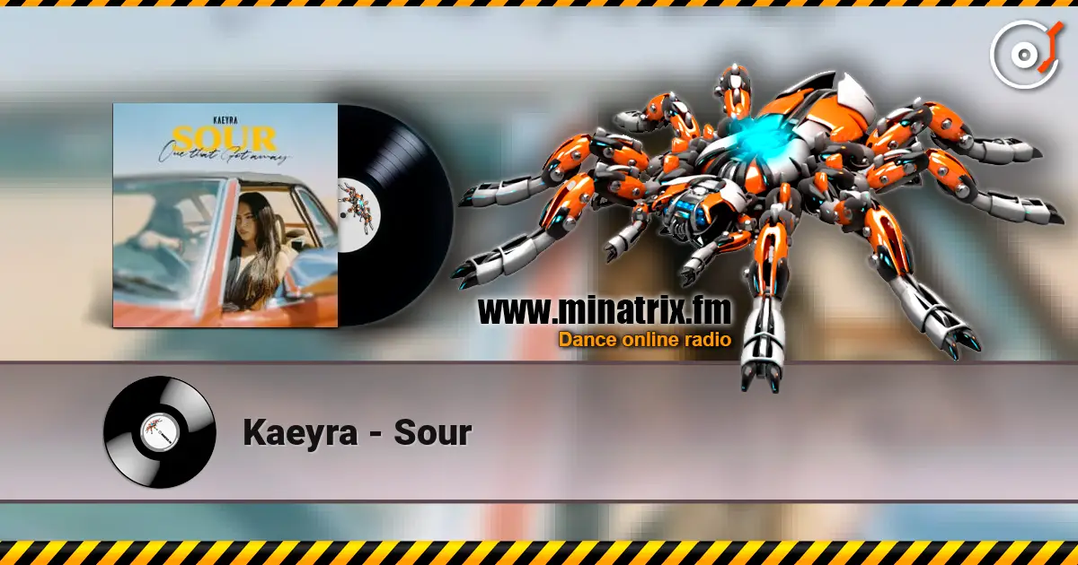 Kaeyra - Sour listen online in high quality | Minatrix.FM