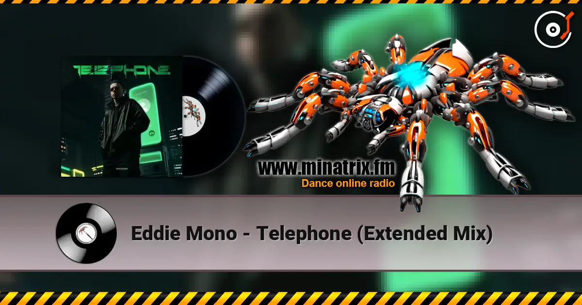 Eddie Mono - Telephone (Extended Mix) listen online in high quality | Minatrix.FM