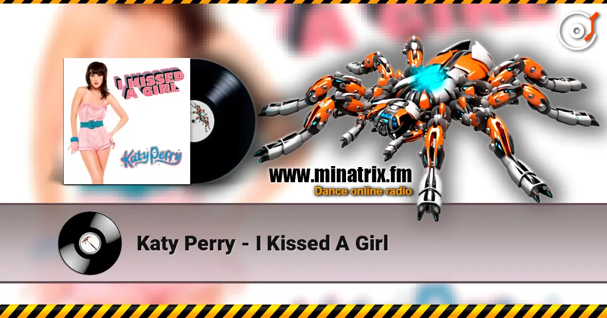 Katy Perry - I Kissed A Girl слухати онлайн у високій якості | Minatrix.FM