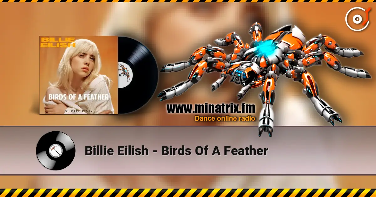 Billie Eilish - Birds Of A Feather listen online in high quality | Minatrix.FM