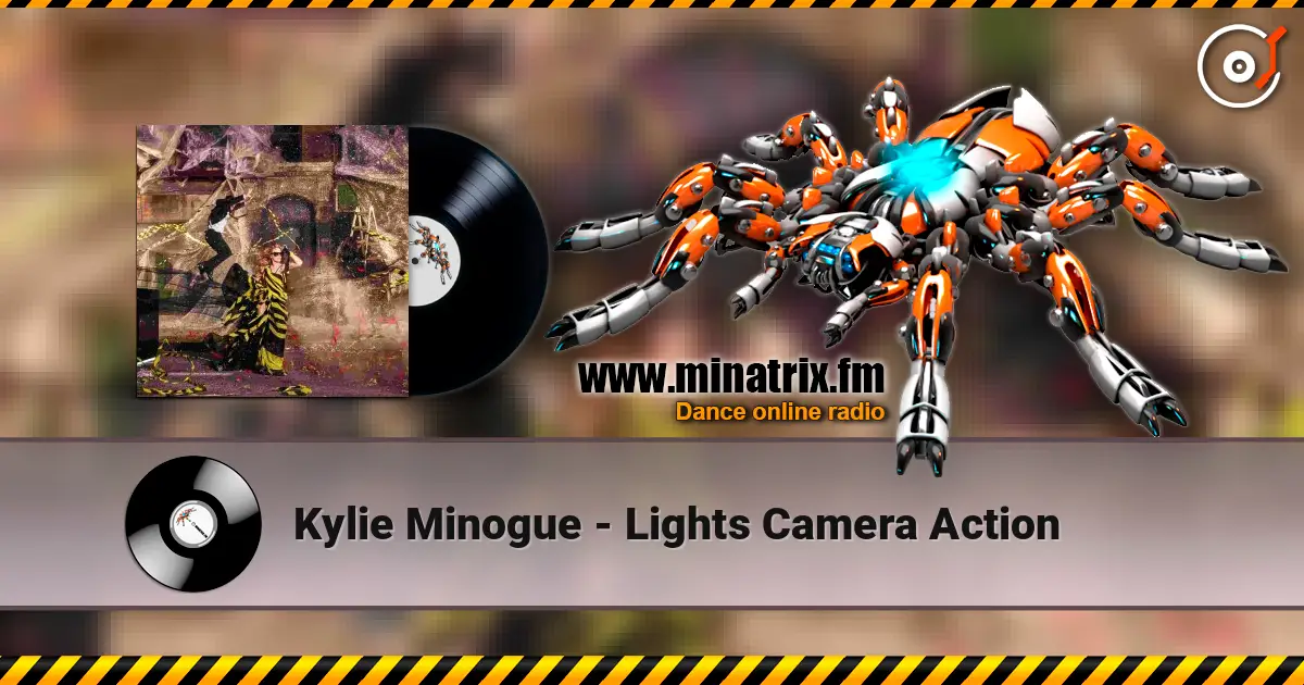 Kylie Minogue - Lights Camera Action listen online in high quality | Minatrix.FM