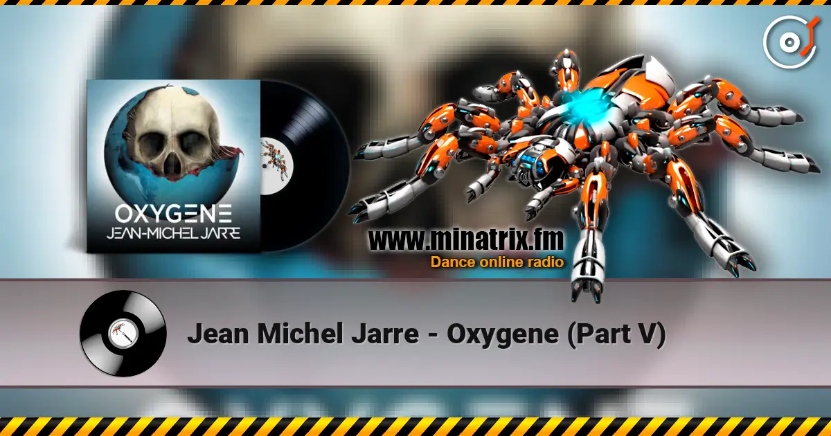 Jean Michel Jarre - Oxygene (Part V) listen online in high quality | Minatrix.FM