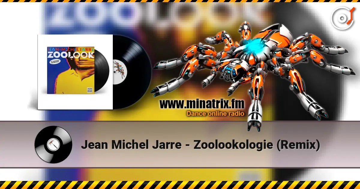 Jean Michel Jarre - Zoolookologie (Remix) listen online in high quality | Minatrix.FM