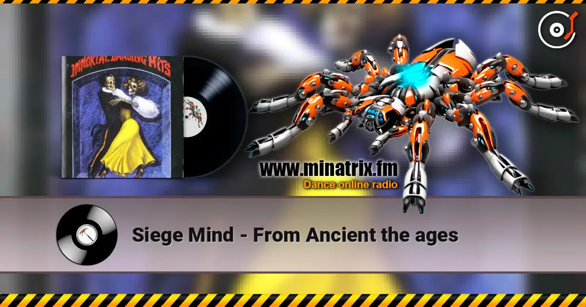 Siege Mind - From Ancient the ages listen online in high quality | Minatrix.FM