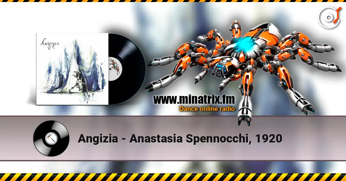 Angizia - Anastasia Spennocchi, 1920 слухати онлайн у високій якості | Minatrix.FM
