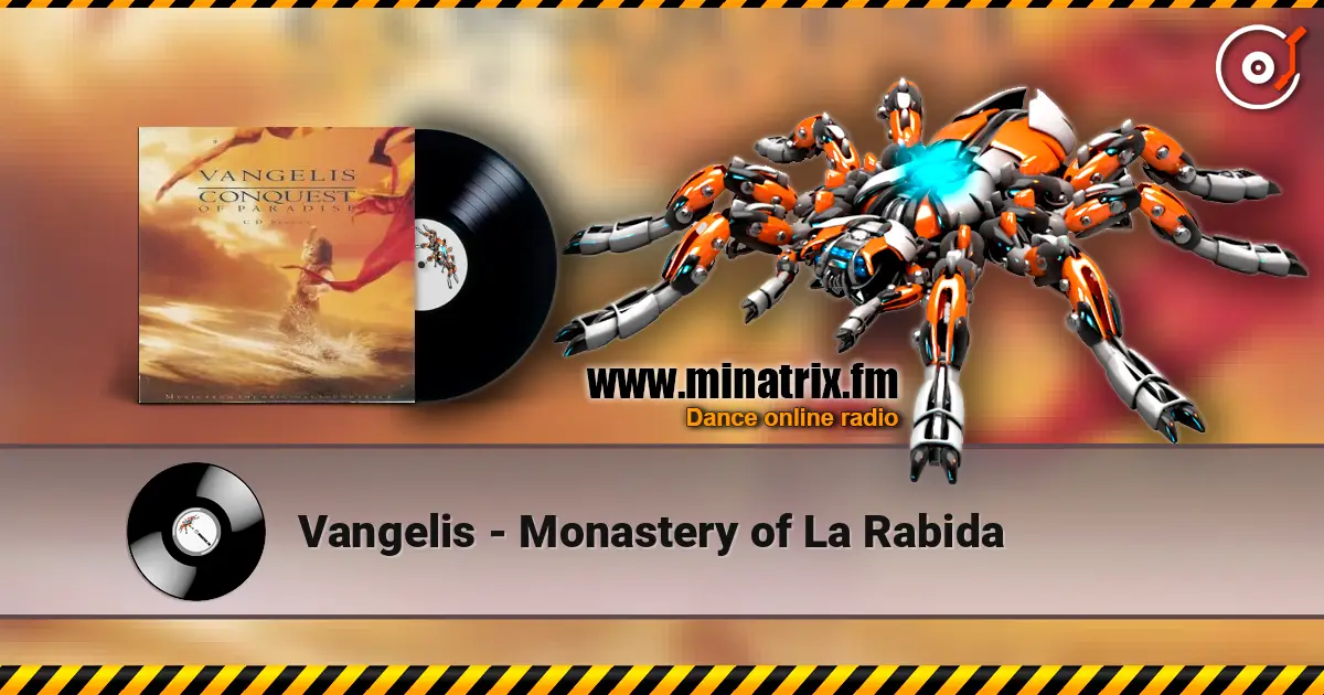 Vangelis - Monastery of La Rabida слухати онлайн у високій якості | Minatrix.FM