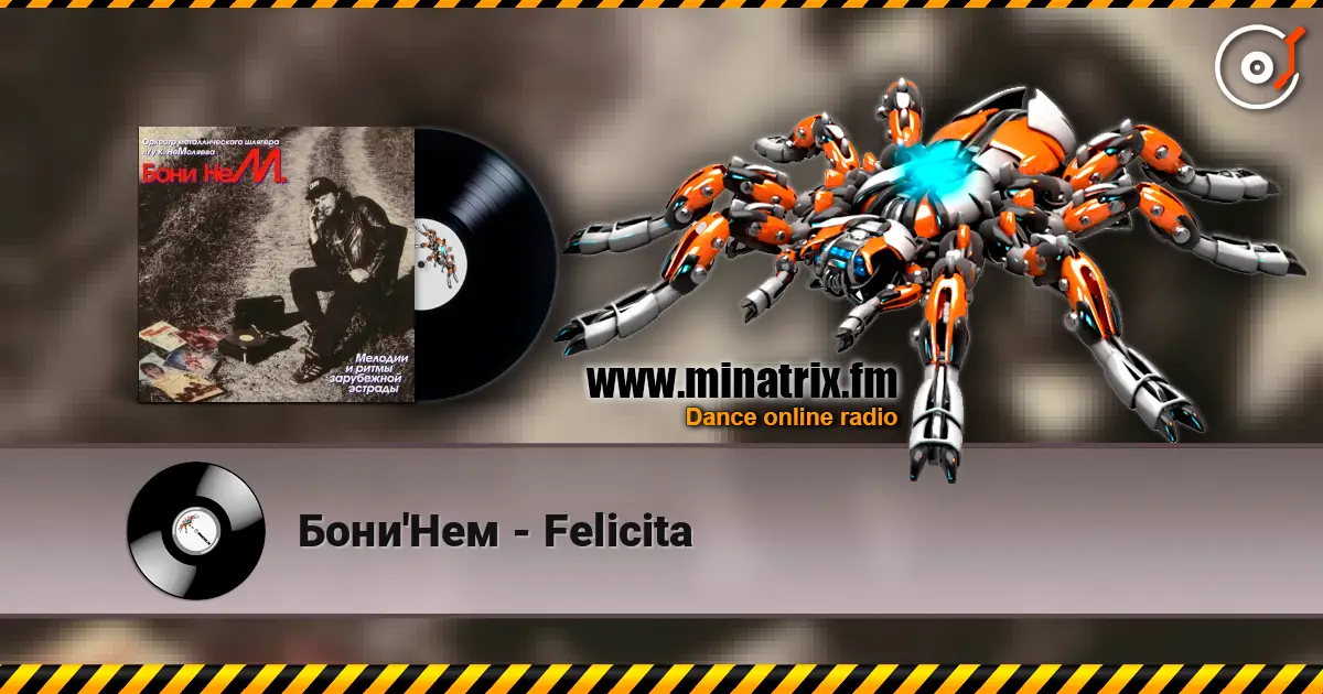 Бони'Нем - Felicita listen online in high quality | Minatrix.FM