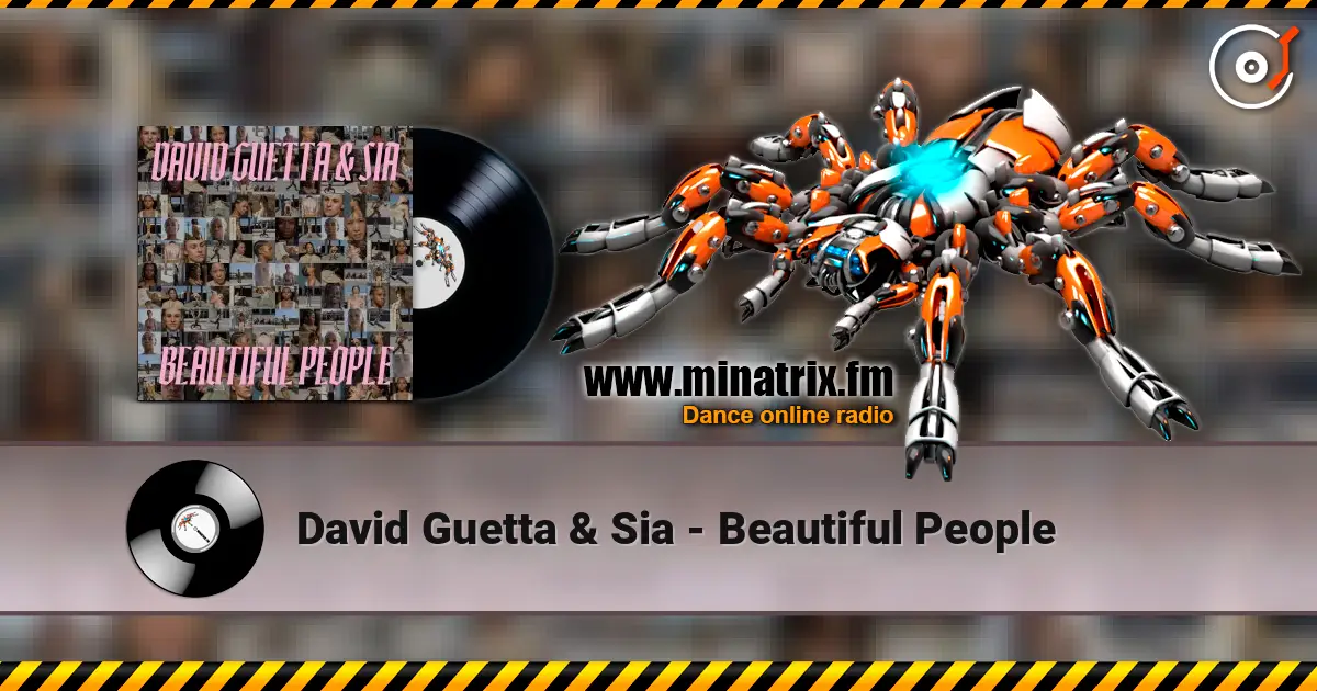 David Guetta & Sia - Beautiful People listen online in high quality | Minatrix.FM