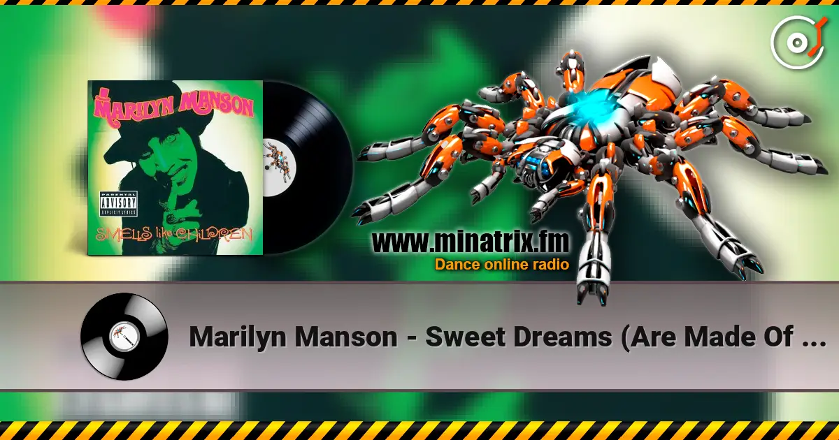 Marilyn Manson - Sweet Dreams (Are Made Of This) (Eurythmics) слухати онлайн у високій якості | Minatrix.FM