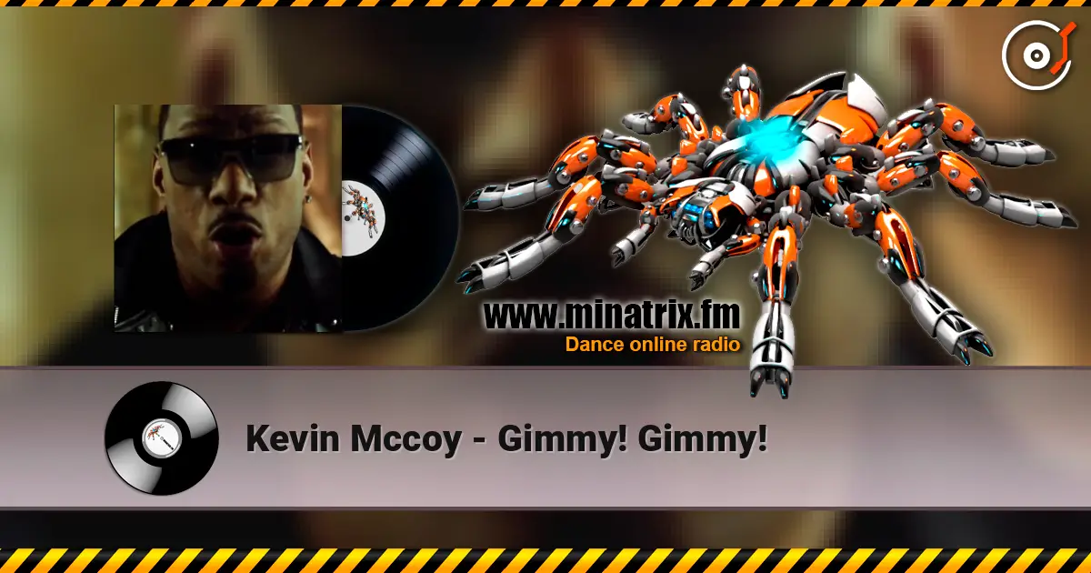Kevin Mccoy - Gimmy! Gimmy! слухати онлайн у високій якості | Minatrix.FM