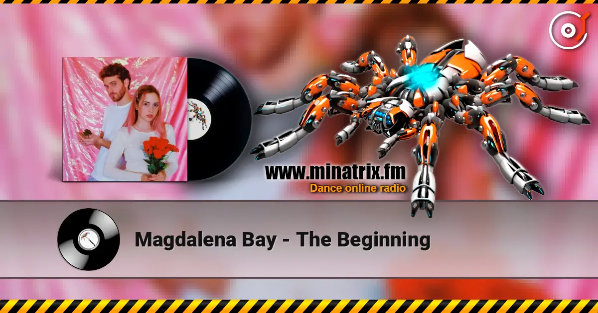 Magdalena Bay - The Beginning listen online in high quality | Minatrix.FM